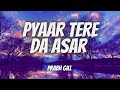 Pyaar Tere Da Assar Lyrics Prabh Gill