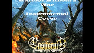 Warrior Without a War - Ensiferum (Instrumental Cover)