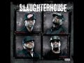Slaughterhouse- Not Tonight