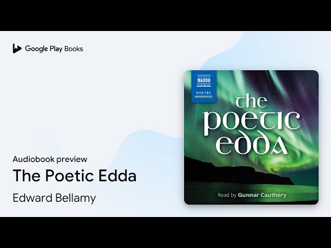 The Poetic Edda by Edward Bellamy · Audiobook preview