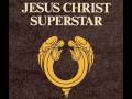 Heaven on Their Minds - Jesus Christ Superstar ...