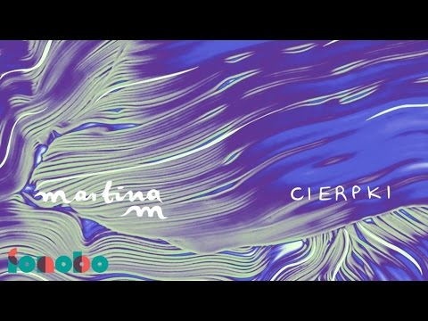 Martina M  -  Cierpki