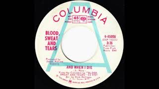 Blood Sweat And Tears - And When I Die (1969)