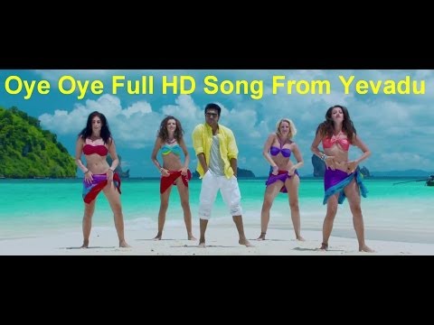 Oye Oye Full HD Song From Yevadu || Ram Charan, Allu Arjun, Sruthi Hasan, Etc
