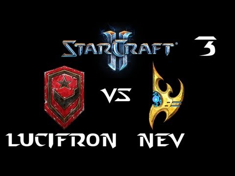 StarCraft 2 - LucifroN [T] vs NeV [P] G3 (Commentary)