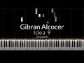 Gibran Alcocer - Idea 9 (slowed) Piano Tutorial