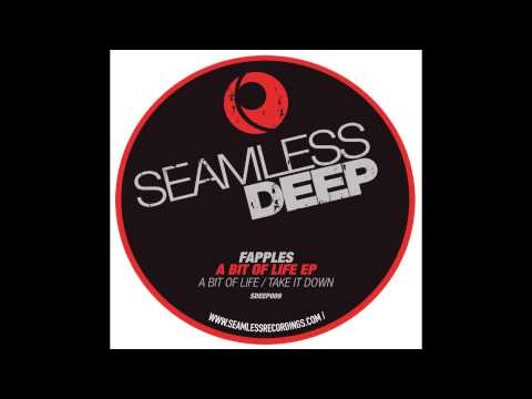 Fapples - A Bit Of Life (Seamless Recordings)