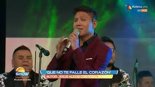 Que No Te Falle el Corazón, Alexis en Todo Un Show