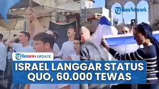 Rangkuman Konflik Gaza - Israel Langgar Status QUO Al-Aqsa, 60.000 Tewas Hingga Bantuan Spanyol