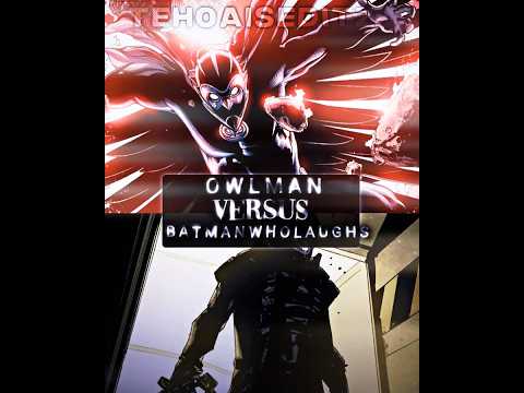 Owlman vs Batman Who laughs (Writing Wise) #edit #shorts #fyp #villian #owlman #batman  #comics