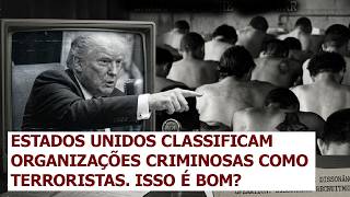 Estados Unidos classificam CV e PCC como grupos Terroristas!