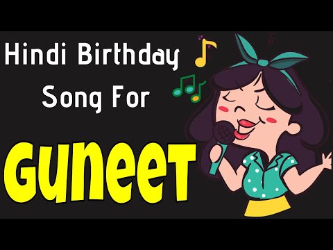 Happy Birthday Guneet Song | Birthday Song for Guneet | Happy Birthday Guneet Song Download