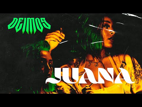 Deimos - Juana (Prod. By John Boss