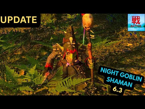 Are Night Goblin Shamans Even More Awesome in Patch 6.3? - Greenskins Hero Unit Focus Update