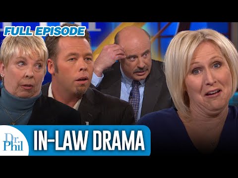 In-Law Drama | FULL EPISODE | Dr. Phil