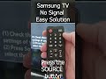 Samsung TV Fix No Signal Message Easily Youtubeshorts