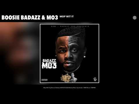 Boosie Badazz & MO3 - Mop Wit It (Audio)