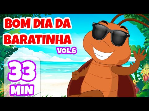 Bom Dia da Baratinha Vol. 6 - Giramille 33 min | Desenho Animado Musical