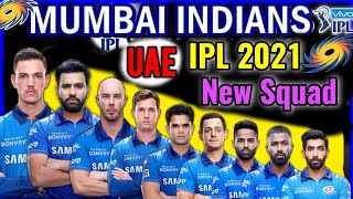 VIVO IPL 2021 in UAE | Mumbai Indians New Squad | MI New Players List in IPL 2021 | MI Team for UAE