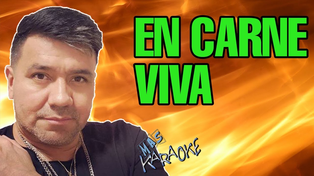 En Carne Viva