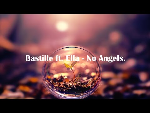 BASTILLE ft. Ella Eyre - No Angels. (Lyrics)