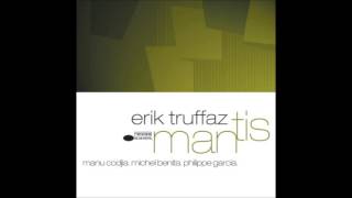 Erik Truffaz: Mantis 2001 - Full Album