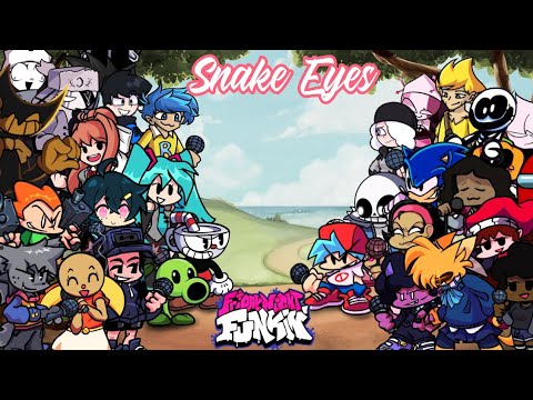 🎤🎶Snake Eyes But Every Turn a Different Character sings《FNF Snake Eyes》