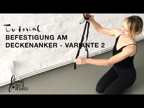 Tutorial | Flying Pilates Tuch befestigen - Variante 2