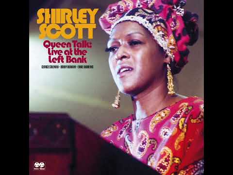 Shirley Scott - Queen Talk  Live At The Left Bank (Full Album)