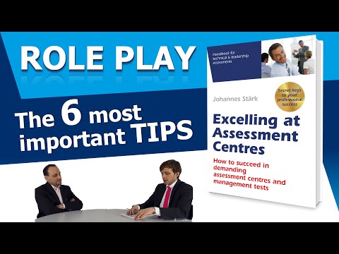 Assessment Center Role Play - The 6 most important tips to master this task successfully