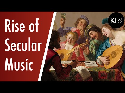The Rise of Secular Music during the Renaissance