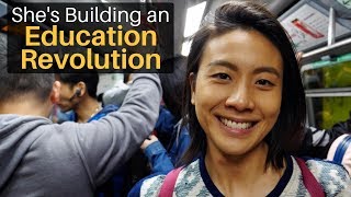 She's Building an Education Revolution