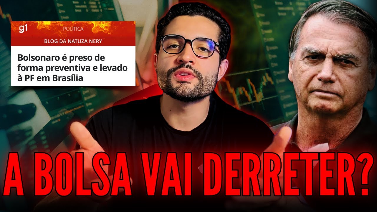 URGENTE! BOLSONARO PRESO: COMO ISSO VAI AFETAR A BOLSA DE VALORES? 2026 JÁ ERA?