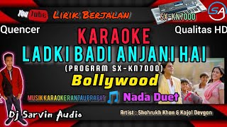 Download lagu INDIA - LADKI BADI ANJANI HAI KARAOKE | DUET | PROGRAM SX-KN7000 | DJ SARVIN AUDIO mp3 Download lagu INDIA - LADKI BADI ANJANI HAI KARAOKE | DUET | PROGRAM SX-KN7000 | DJ SARVIN AUDIO mp3