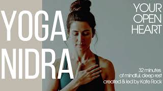 Yoga Nidra: Your Open Heart 32 mins - Deep, Mindful Rest. British Female Voice