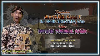 Download lagu PAYUNG TUNGGUL NAGA - KI SIGID ARIYANTO - Bulu Ds. Jagir, Kec. SIne Kab. Ngawi mp3
