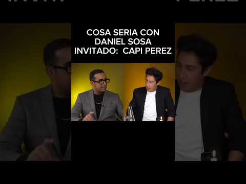 COSA SERIA CON DANIEL SOSA Y EL CAPI PEREZ #comedia #viral #humor #clips #parati #tendencias