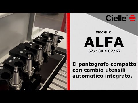 Serie ALFA: molto comodo il cambio utensili automatico