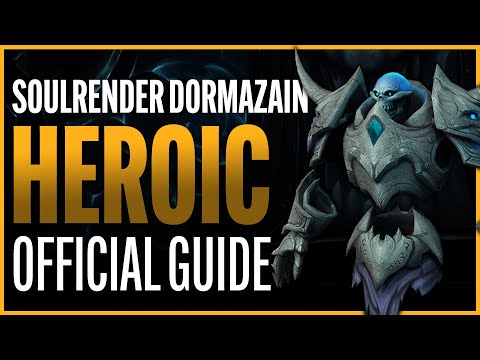 Soulrender Dormazain Heroic Guide - Sanctum of Domination Raid - Shadowlands Patch 9.1