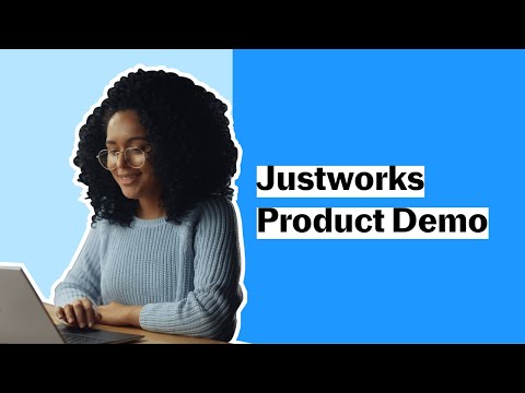 Justworks video/presentation/materials