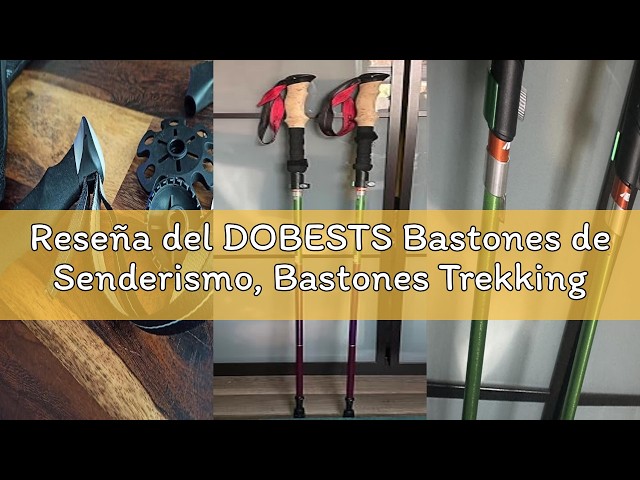Vídeo relacionado con DOBESTS Bastones de Senderismo Plegables, Aluminio, 110-130 cm