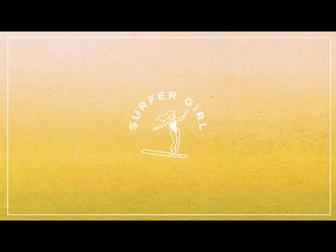 Surfer Girl - Loosen Up (Official Audio)