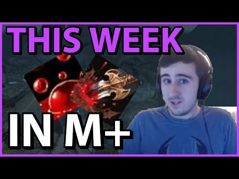This Week in Mythic Plus: Sanguine/Grievous