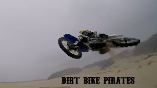 Dirt Bike Pirates- Huckin with Hoffert.... Crashing, Whips, and Wheelies too!