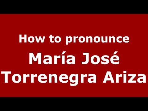 How to pronounce María José Torrenegra Ariza (Colombian Spanish/Colombia)  - PronounceNames.com