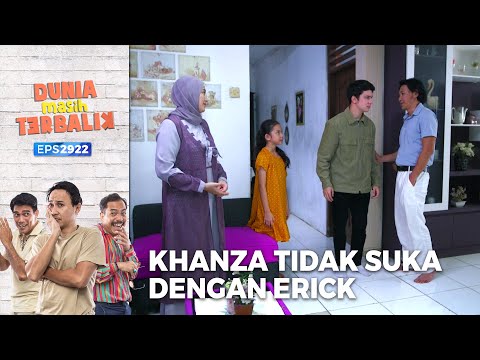 Menurut Akum Khanza Tidak Suka Dengan Erick - Dunia Masih Terbalik (PART 1/6)