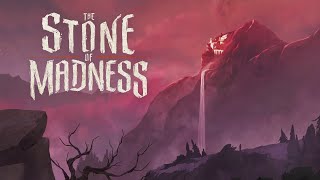 The Stone of Madness