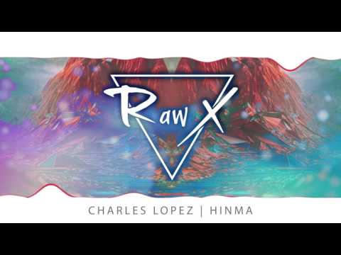 Charles Lopez - Hinma (Original Mix)