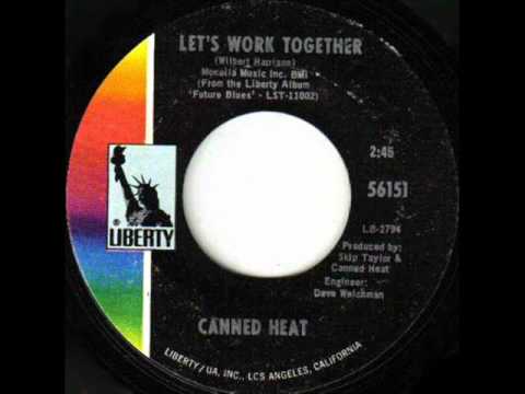 Canned Heat - Let's Work Together, Mono 1969 Liberty 45 record.