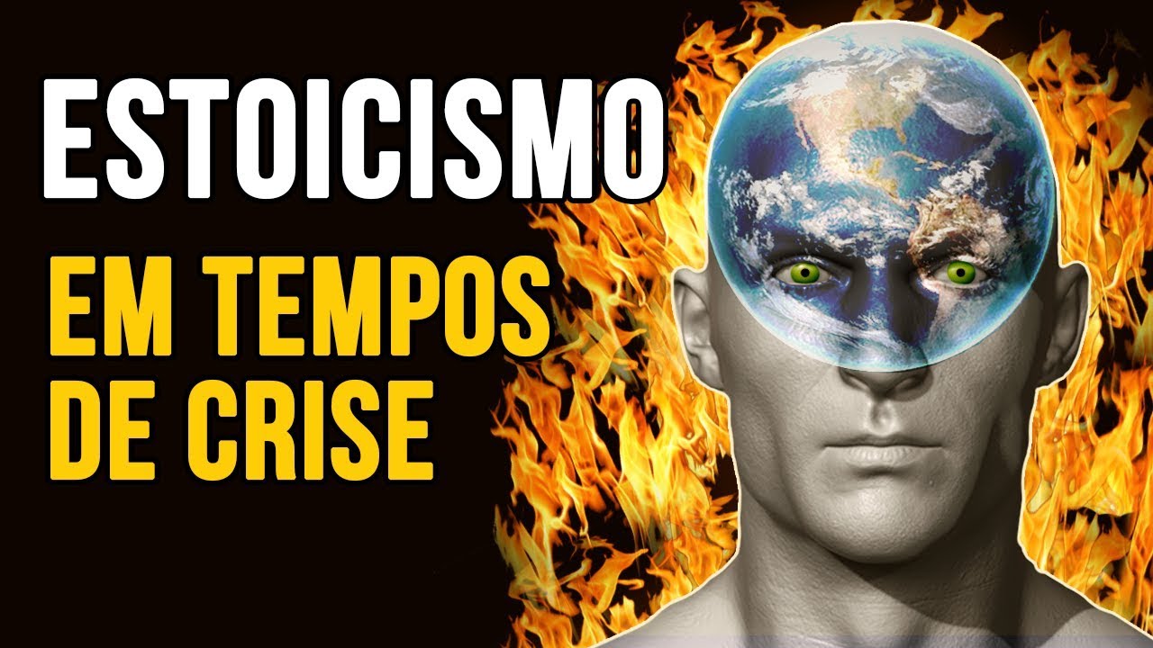 ESTOICISMO | Em Tempos de Crise